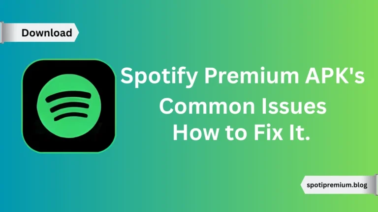 Spotify Premium APK's Common Issues